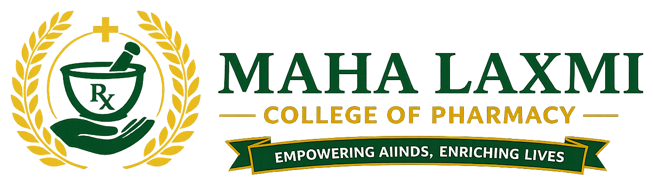 Maha Laxmi College of Pharmacy